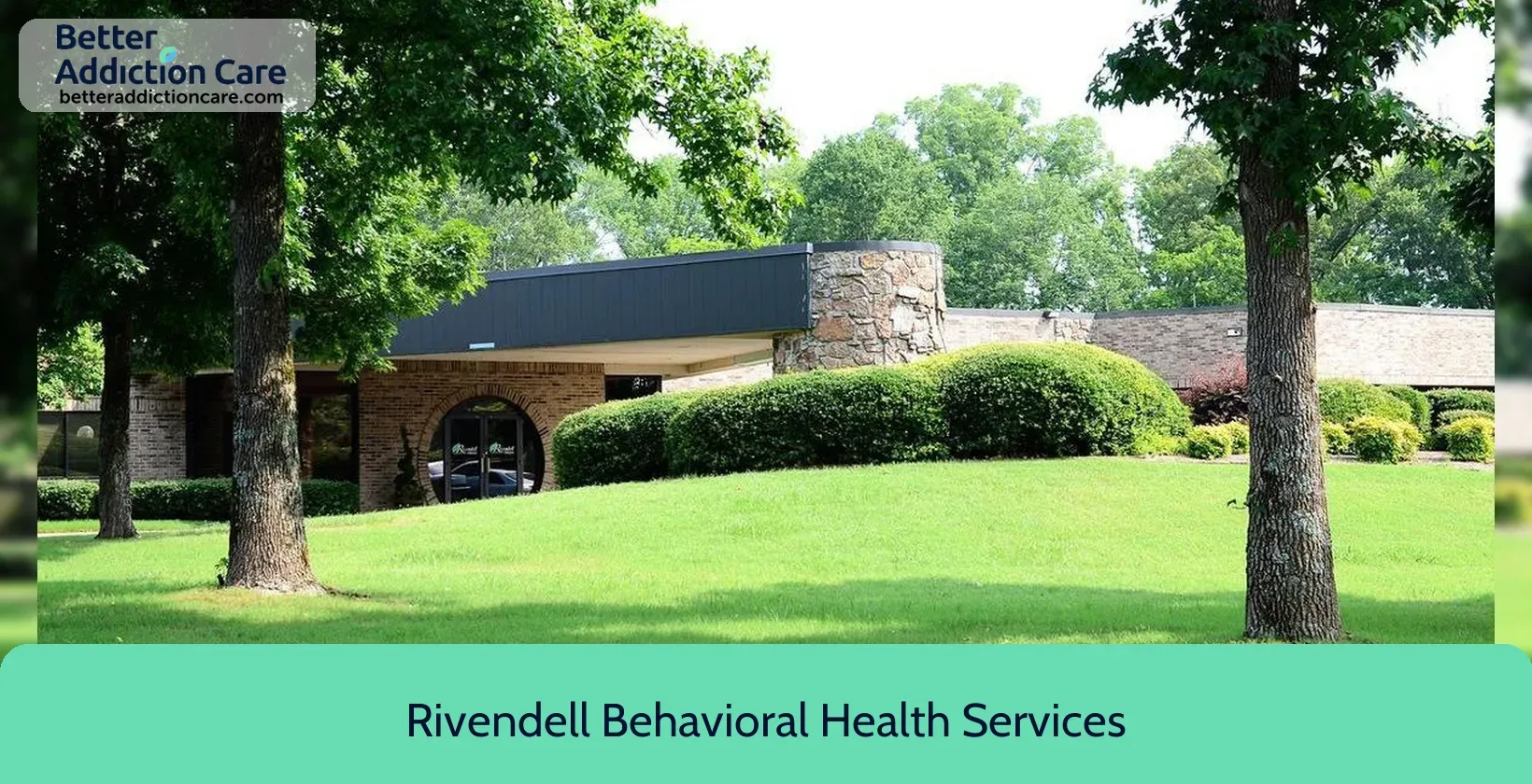 Rivendell Behavioral Health 100 Rivendell Drive 1 Rivendell Behavioral Health 100 Rivendell Drive 1