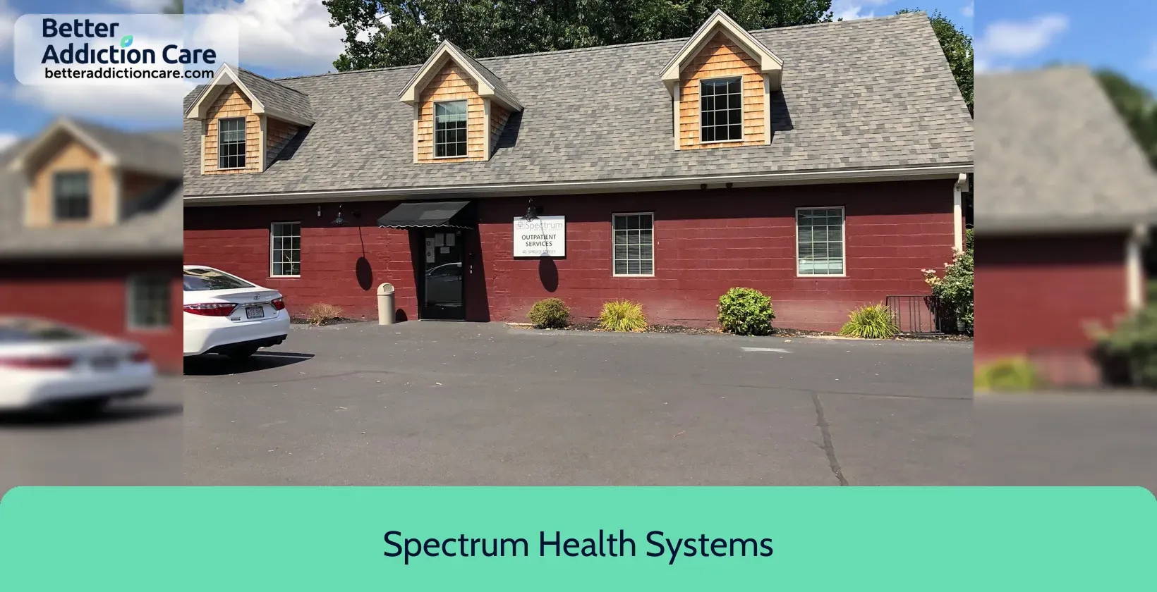 Spectrum Health Systems 40 Spruce Street 1 Spectrum Health Systems 40 Spruce Street 1